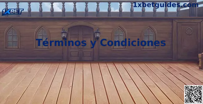 Términos y Condiciones 1xBet México